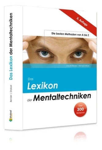 Das Lexikon der Mentaltechniken Das Lexikon der Mentaltechniken