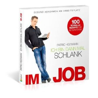 Ich bin dann mal schlank im Job