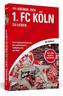 111 Gründe, den 1. FC Köln zu lieben