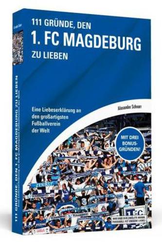 111 Gründe, den 1. FC Magdeburg zu lieben