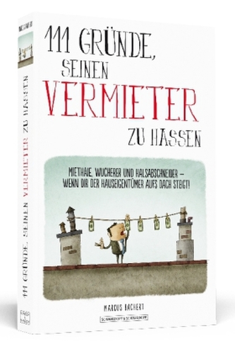 111 Gründe, seinen Vermieter zu hassen