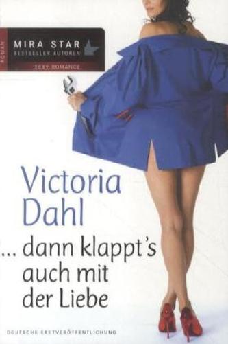 . . . dann klappt's auch mit der Liebe