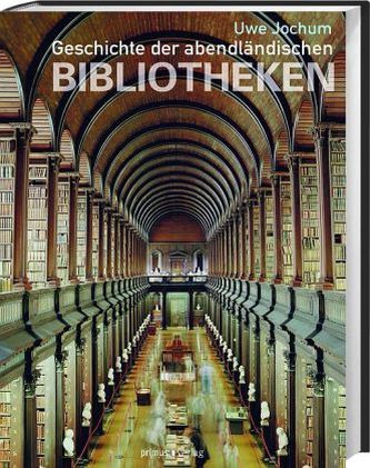 Geschichte der abendländischen Bibliotheken