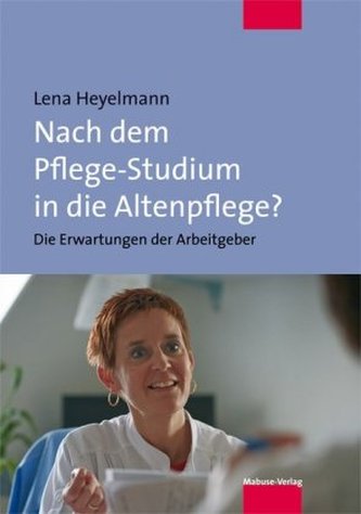 Nach dem Pflege-Studium in die Altenpflege?