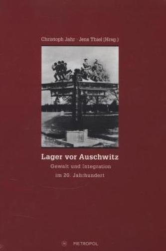 Lager vor Auschwitz