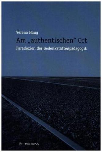 Am 'authentischen' Ort