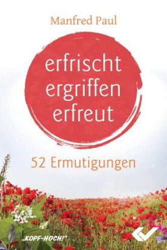 erfrischt, ergriffen, erfreut