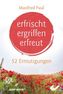 erfrischt, ergriffen, erfreut