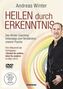 Heilen durch Erkenntnis. Das Winter-Coaching: Unterwegs zum Verständnis unserer Psyche, 1 DVD