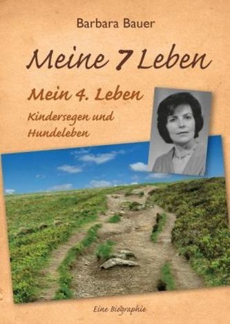 Meine 7 Leben - Mein 4. Leben