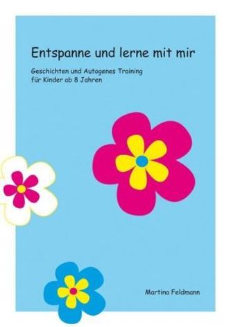 Entspanne und lerne mit mir Entspanne und lerne mit mir