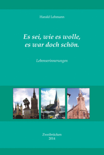 Es sei, wie es wolle, es war doch so schön