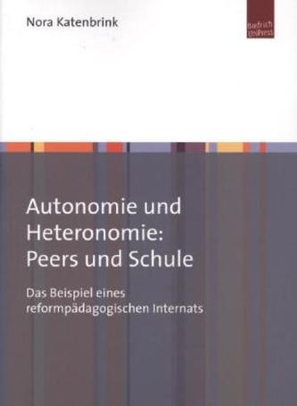 Autonomie und Heteronomie: Peers und Schule