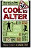 Ü30 - Cooles Alter / Männer