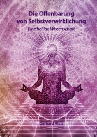 Die Offenbarung der Selbstverwirklichung
