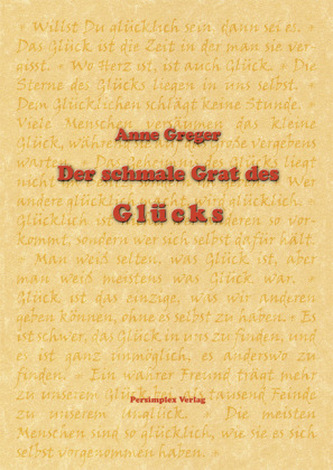 Der schmale Grat des Glücks