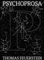 Thomas Feuerstein: Psychoprosa