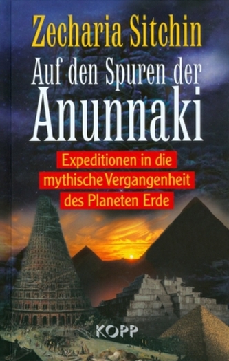 Auf den Spuren der Anunnaki