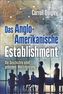 Das Anglo-Amerikanische Establishment