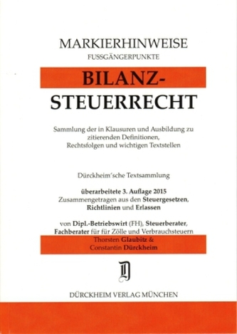 Bilanzsteuerrecht, Markierhinweise/Fußgängerpunkte für das Steuerberaterexamen