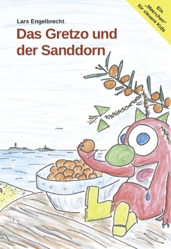 Das Gretzo und der Sanddorn