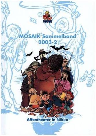 MOSAIK Sammelband - Affentheater in Nikko