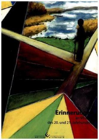 Erinnerungen an 90 Jahre des 20. und 21. Jahrhunderts