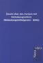 Gesetz über den Verkehr mit Betäubungsmitteln (Betäubungsmittelgesetz - BtMG)