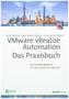 VMware vRealize Automation - Das Praxisbuch