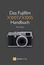 Das Fujifilm X100T / X100S Handbuch