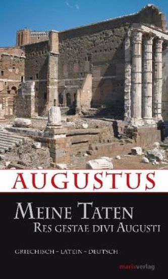 Meine Taten. Res gestae divi Augusti