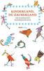 Kinderland, du Zauberland