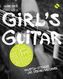Girl's Guitar, m. Audio-CD
