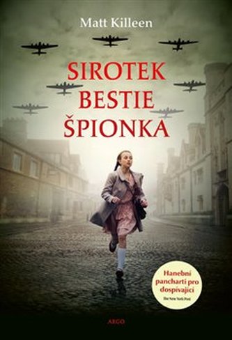 Sirotek, bestie, špionka