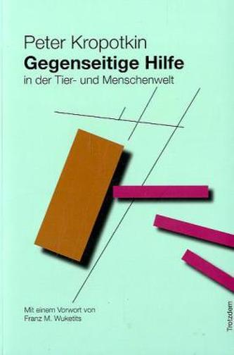 Gegenseitige Hilfe im Tier- und Menschenreich