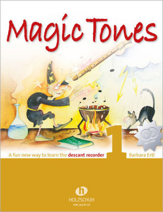 Magic Tones, Sopranblockflöte, m. 2 Audio-CDs. Vol.1