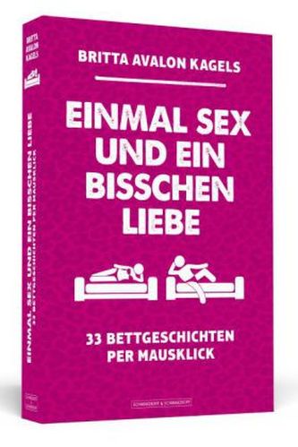 Einmal Sex und ein bisschen Liebe