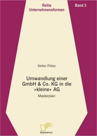 Umwandlung einer GmbH & Co. KG in die 'kleine' AG