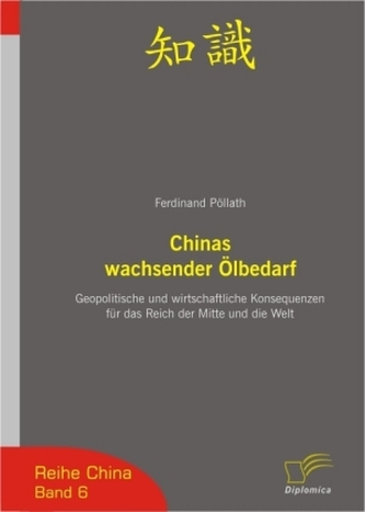 Der wachsende chinesische Ölbedarf