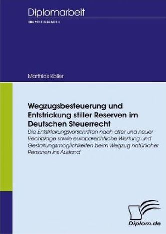 Wegzugsbesteuerung und Entstrickung stiller Reserven im deutschen Steuerrecht