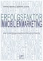 Erfolgsfaktor Immobilienmarketing