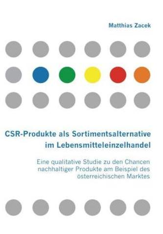 CSR-Produkte als Sortimentsalternative im Lebensmitteleinzelhandel