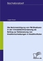 Die Berücksichtigung von FM-Strukturen in der Immobilienfinanzierung als Beitrag zur Verbesserung von Kreditentscheidungen in Kr