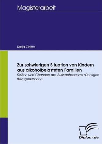 Zur schwierigen Situation von Kindern aus alkoholbelasteten Familien