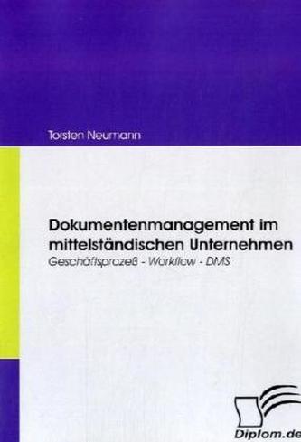 Dokumentenmanagement im mittelständischen Unternehmen