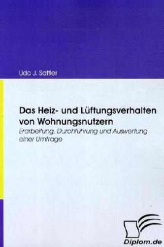 Das Heiz- und Lüftungsverhalten von Wohnungsnutzern