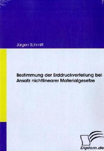 Bestimmung der Erddruckverteilung bei Ansatz nichtlinearer Materialgesetze