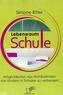 Lebensraum Schule