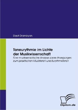 Toneurythmie im Lichte der Musikwissenschaft