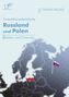 Investitionsstandorte Russland und Polen